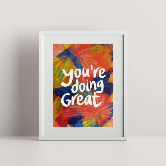 You're Doing Great