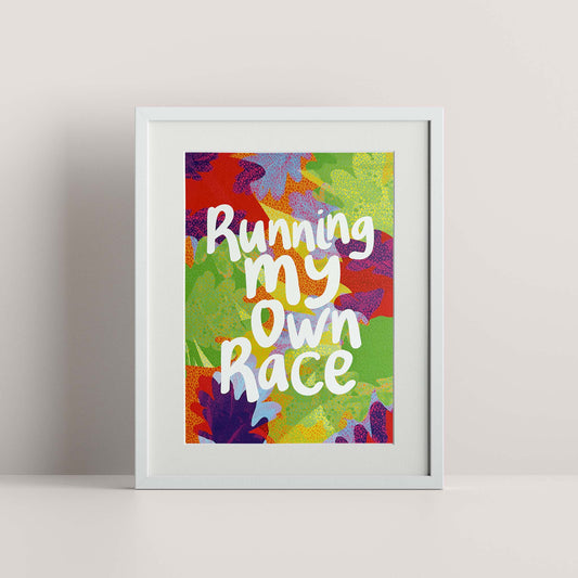 Running My Own Race