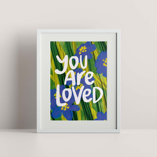 You Are Loved